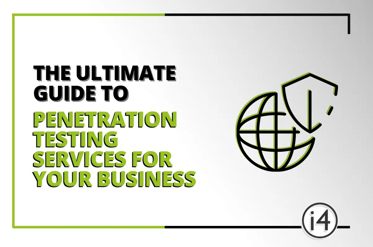 The Ultimate Guide To Penetration Testing Services For Your Business